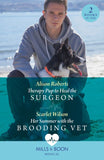 Therapy Pup To Heal The Surgeon / Her Summer With The Brooding Vet: Therapy Pup to Heal the Surgeon / Her Summer with the Brooding Vet (Mills & Boon Medical) by Alison Roberts and Scarlet Wilson (9780263321654)
