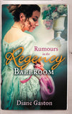 Rumours In The Regency Ballroom: Scandalising the Ton / Gallant Officer, Forbidden Lady by Diane Gaston