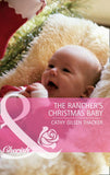 The Rancher's Christmas Baby (incl. Bonus Book) (Mills & Boon Cherish) by Cathy Gillen Thacker