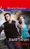 Hard Target (The Campbells of Creek Bend, Book 3) (Mills & Boon Intrigue) by Barb Han