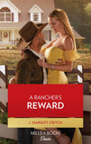 A Rancher's Reward (Heirs of Hardwell Ranch, Book 1) (Mills & Boon Desire) by J. Margot Critch