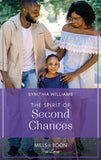 The Spirit Of Second Chances (Heart & Soul, Book 2) (Mills & Boon True Love) by Synithia Williams (9780008923631)