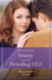 Beauty And The Brooding Ceo (If the Fairy Tale Fits…) (Mills & Boon True Love) by Juliette Hyland (9780008940850)