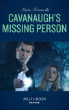 Cavanaugh's Missing Person (Cavanaugh Justice, Book 39) (Mills & Boon Heroes) by Marie Ferrarella