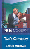 Two's Company (Mills & Boon Vintage 90s Modern) by Carole Mortimer