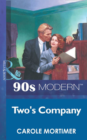Two's Company (Mills & Boon Vintage 90s Modern) by Carole Mortimer