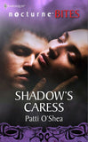 Shadow's Caress (Mills & Boon Nocturne Bites) by Patti O'Shea
