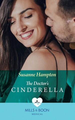 The Doctor's Cinderella (Mills & Boon Medical) (9781474075220)