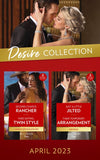The Desire Collection April 2023: Second Chance Rancher (Heirs of Hardwell Ranch) / Fake Dating, Twin Style / Just a Little Jilted / Their Temporary Arrangement (Mills & Boon Collections) by J. Margot Critch, Katie Frey and Joss Wood