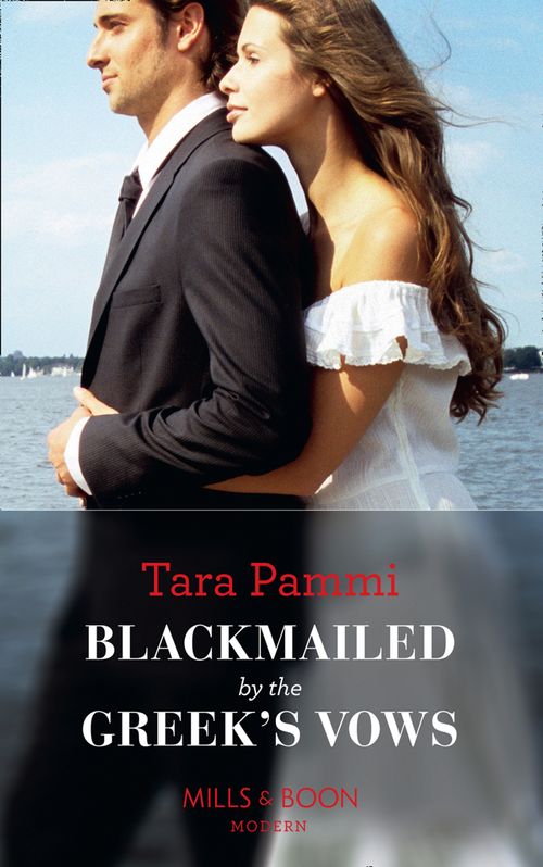 Blackmailed By The Greek's Vows (Conveniently Wed!, Book 6) (Mills & Boon Modern) (9781474072199)