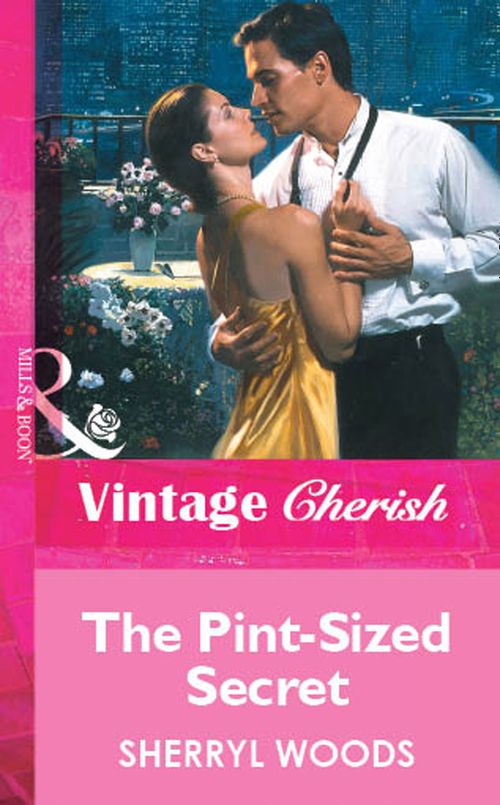 The Pint-Sized Secret (Mills & Boon Vintage Cherish) by Sherryl Woods