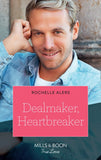 Dealmaker, Heartbreaker (Wickham Falls Weddings, Book 6) (Mills & Boon True Love) by Rochelle Alers (9781474091107)