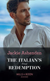 The Italian's Final Redemption (Mills & Boon Modern) by Jackie Ashenden (9781474098724)