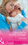 Her Festive Doorstep Baby (Mills & Boon Cherish) by Kate Hardy