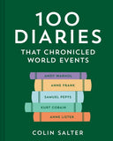 100 Diaries that Chronicled World Events by Colin Salter (9780008562106)