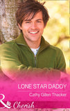 Lone Star Daddy (McCabe Multiples, Book 4) (Mills & Boon Cherish) by Cathy Gillen Thacker
