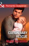 Colton Baby Rescue (The Coltons of Red Ridge, Book 1) (Mills & Boon Romantic Suspense) by Marie Ferrarella