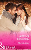 A Brevia Beginning (Mills & Boon Cherish) by Michelle Major