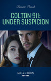Colton 911: Under Suspicion (Colton 911: Chicago, Book 12) (Mills & Boon Heroes) by Bonnie Vanak