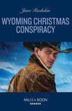 Wyoming Christmas Conspiracy (Cowboy State Lawmen: Duty and Honor, Book 4) (Mills & Boon Heroes) by Juno Rushdan (9780008943929)