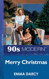 Merry Christmas (Mills & Boon Vintage 90s Modern): First edition by Emma Darcy (9781408984345)