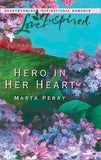 Hero in Her Heart (The Flanagans, Book 1) (Mills & Boon Love Inspired) by Marta Perry