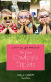 The Texas Cowboy's Triplets (Texas Legends: The McCabes, Book 2) (Mills & Boon True Love) by Cathy Gillen Thacker
