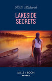 Lakeside Secrets (West Investigations, Book 10) (Mills & Boon Heroes) by K.D. Richards