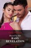 Bound By Her Baby Revelation (Hot Winter Escapes, Book 1) (Mills & Boon Modern) by Cathy Williams (9780008929336)