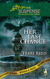 Her Last Chance (Without a Trace, Book 6) (Mills & Boon Love Inspired) by Terri Reed