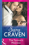 The Tycoon's Mistress (Greek Tycoons, Book 17) (Mills & Boon Modern): First edition by Sara Craven (9781408941232)