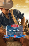 The Wrangler (Men Made in America, Book 62) (Mills & Boon Love Inspired) by Pamela Britton
