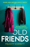 Old Friends by Felicity Everett (9780008288457)