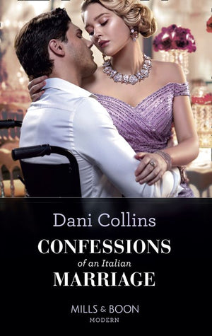 Confessions Of An Italian Marriage (Mills & Boon Modern) by Dani Collins (9781474098496)