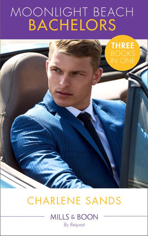 Moonlight Beach Bachelors: Her Forbidden Cowboy (Moonlight Beach Bachelors, Book 1) / The Billionaire's Daddy Test (Moonlight Beach Bachelors, Book 2) /... (9781474081436)