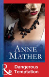 Dangerous Temptation (Mills & Boon Modern) by Anne Mather