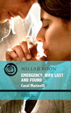 Emergency: Wife Lost and Found (Mills & Boon Medical) by Carol Marinelli