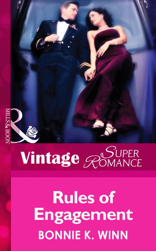 Rules of Engagement (Hometown U.S.A., Book 11) (Mills & Boon Vintage Superromance): First edition by Bonnie K. Winn (9781472025500)