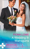 A Wedding In Warragurra (Mills & Boon Medical) by Fiona Lowe
