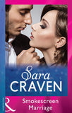 Smokescreen Marriage (Mills & Boon Modern): First edition by Sara Craven (9781472031266)