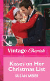 Kisses on Her Christmas List (Mills & Boon Cherish) by Susan Meier