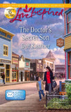 The Doctor's Secret Son (Email Order Brides, Book 2) (Mills & Boon Love Inspired) by Deb Kastner