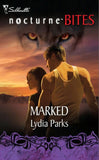 Marked (Mills & Boon Nocturne Bites) by Lydia Parks