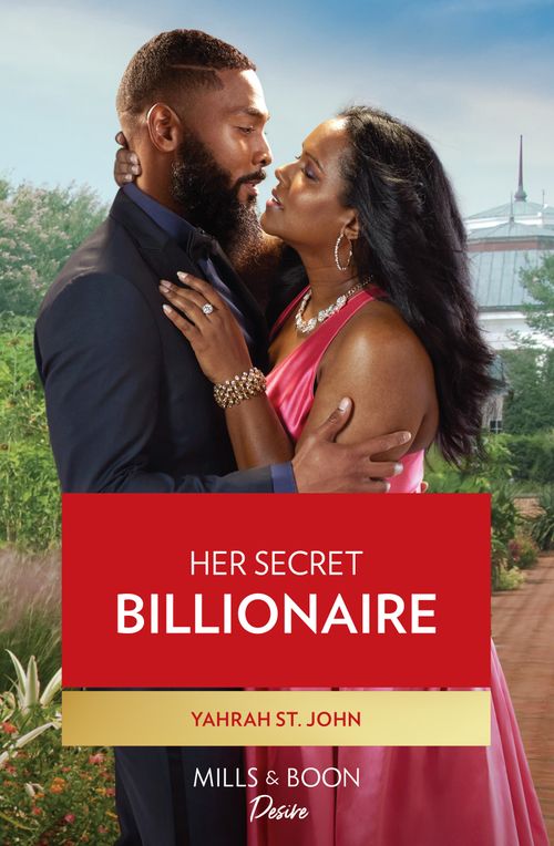 Her Secret Billionaire (Six Gems, Book 2) (Mills & Boon Desire) by Yahrah St. John (9780008932602)