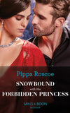 Snowbound With His Forbidden Princess (Mills & Boon Modern) by Pippa Roscoe