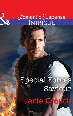 Special Forces Saviour (Omega Sector: Critical Response, Book 1) (Mills & Boon Intrigue) by Janie Crouch