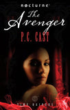 Time Raiders: The Avenger (Mills & Boon Nocturne): First edition by P.C. Cast (9781408928288)