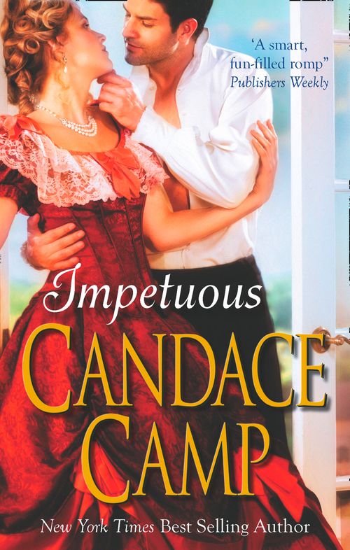 Impetuous: First edition by Candace Camp (9781472011626)