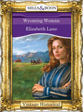 Wyoming Woman (Mills & Boon Historical) by Elizabeth Lane