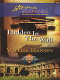 Hidden in the Wall (Reunion Revelations, Book 1) (Mills & Boon Love Inspired) by Valerie Hansen